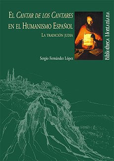 El Cantar de los Cantares en el Humanismo Español, de Fernández López, Sergio | portada del libro