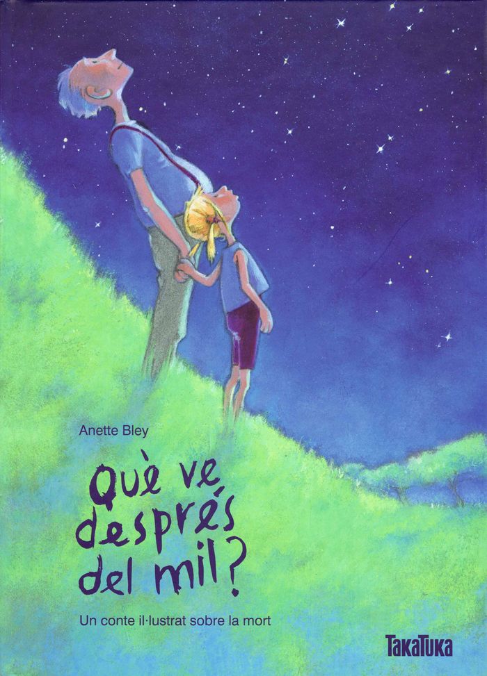 Què ve després del mil?, de Bley, Anette | portada del libro