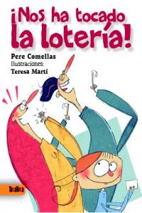 ¡Nos ha tocado la lotería!, de Comellas, Pere | portada del libro