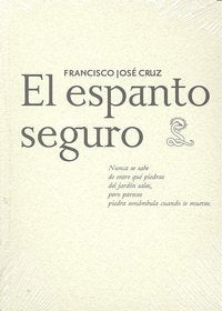 El espanto seguro, de FRANCISCO JOSé CRUZ | portada del libro