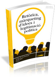Retòrica, màrqueting dÆidees i legitimació política, de Terricabras Nogueras, Josep-Maria | portada del libro