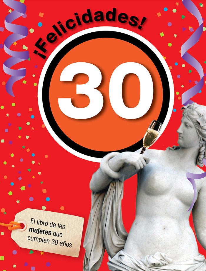 Felicidades 30-Mujer, de Rosés Collado, Laia | portada del libro