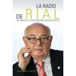 La radio de Rial, de García Sánchez, Javier | portada del libro