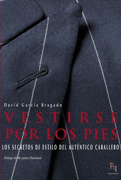Vestirse por los pies, de García Bragado, David | portada del libro