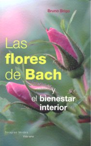 FLORES DE BACH Y EL BIENESTAR INTERIOR,LAS, de BRIGO | portada del libro