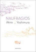 NAUFRAGIOS, de Akira Yoshimura | portada del libro
