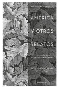 América y otros relatos, de ARTHUR SCHNITZLER | portada del libro