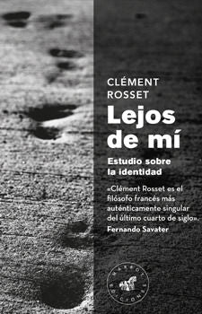 Lejos de mí, de Rosset, Clément | portada del libro