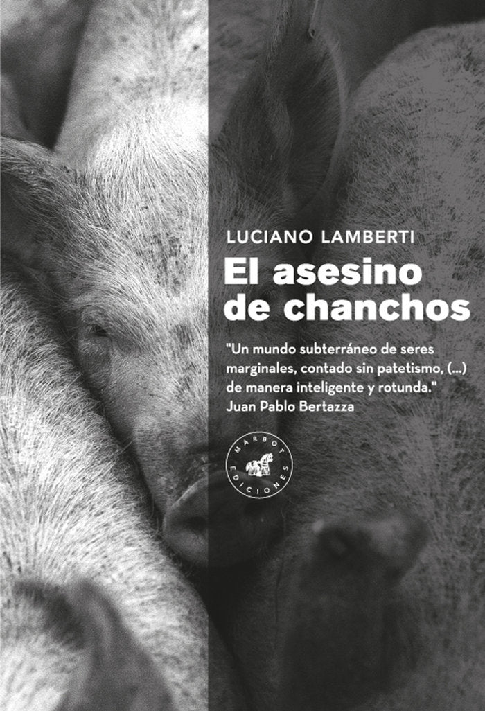 El asesino de chanchos, de Luciano Lamberti | portada del libro