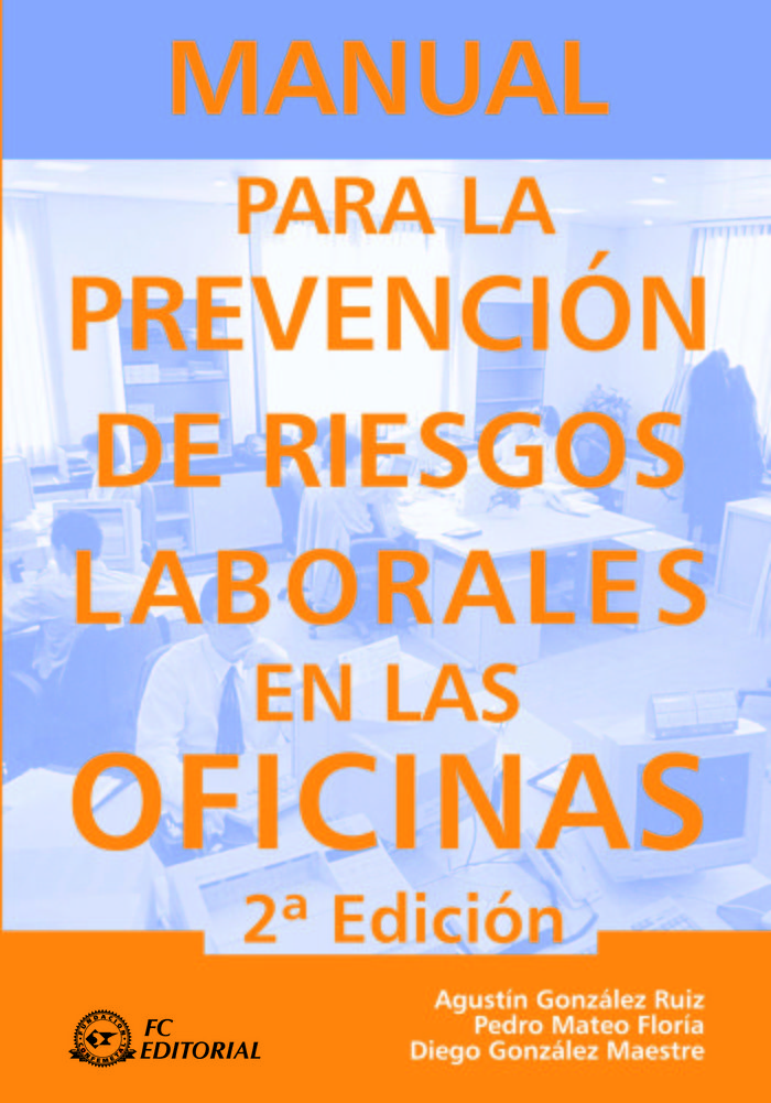 Manual para la prevención de riesgos laborales en las oficinas, de González Ruiz, Agustín | portada del libro