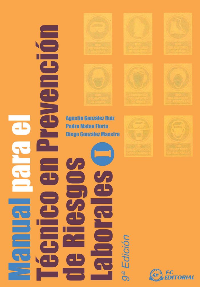 Manual para el técnico en Prevención de Riesgos Laborales, de Mateo Floria, Pedro | portada del libro