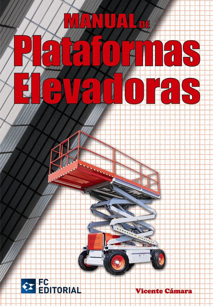 Manual de plataformas elevadoras, de Cámara Férrez, Vicente | portada del libro