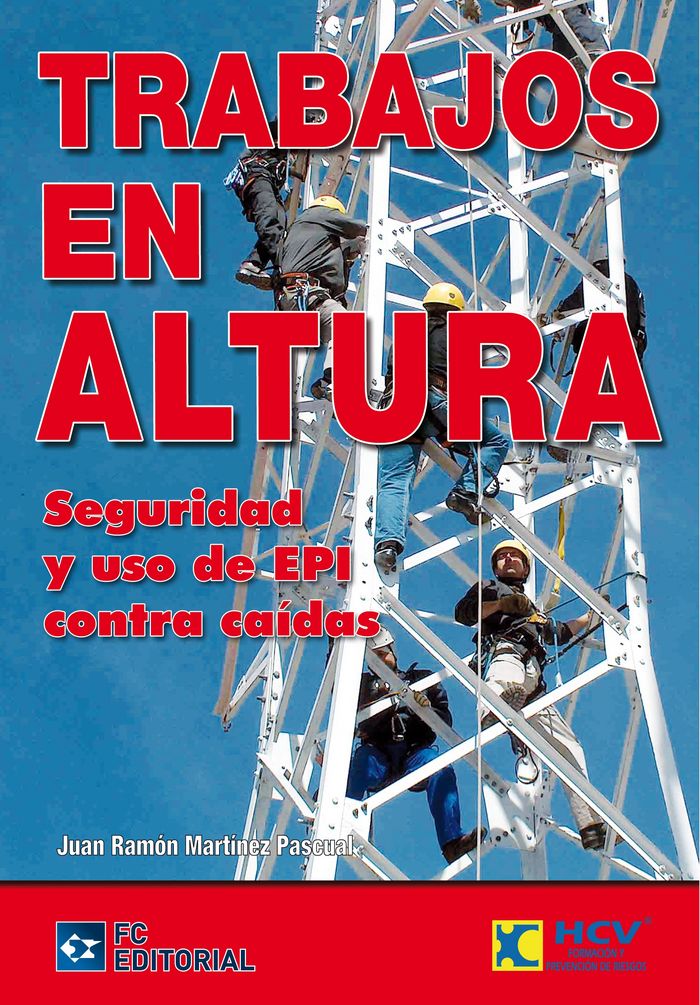 Trabajos en altura, de MARTINEZ PASCUAL, JUAN RAMON | portada del libro