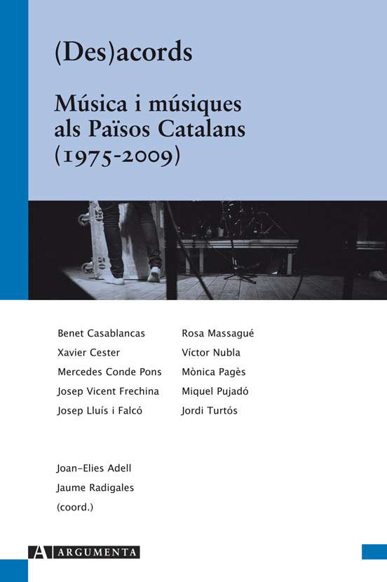 Des(acords). Música i músics als Països Catalans (1975-2009), de Casablancas, Benet | portada del libro