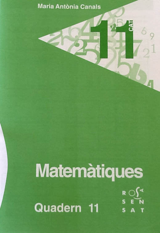 MATEMATIQUES QUADERN 11, de CANALS, MARIA ANTÃNIA | portada del libro