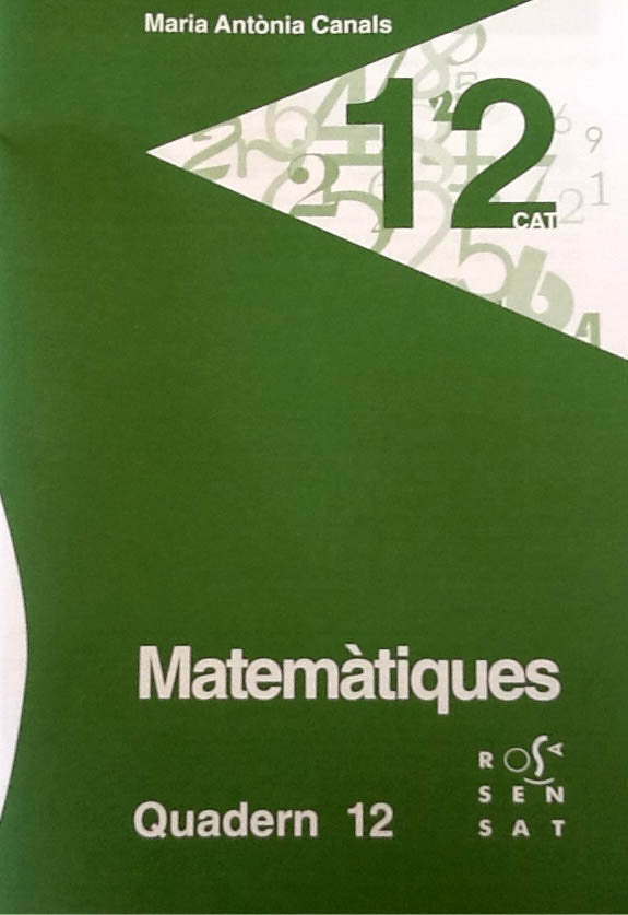 MATEMATIQUES QUADERN 12, de CANALS, MARIA ANTÃNIA | portada del libro