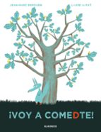 VOY A COMEDTE!, de Jean Marc Derouen | portada del libro