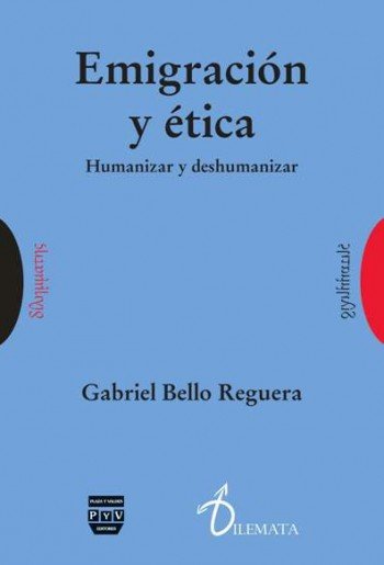 EMIGRACIÓN Y ÉTICA, de Bello Reguera, Gabriel | portada del libro