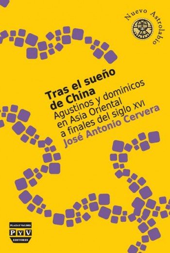 TRAS EL SUEÑO DE CHINA., de Cervera Jiménez, José Antonio | portada del libro