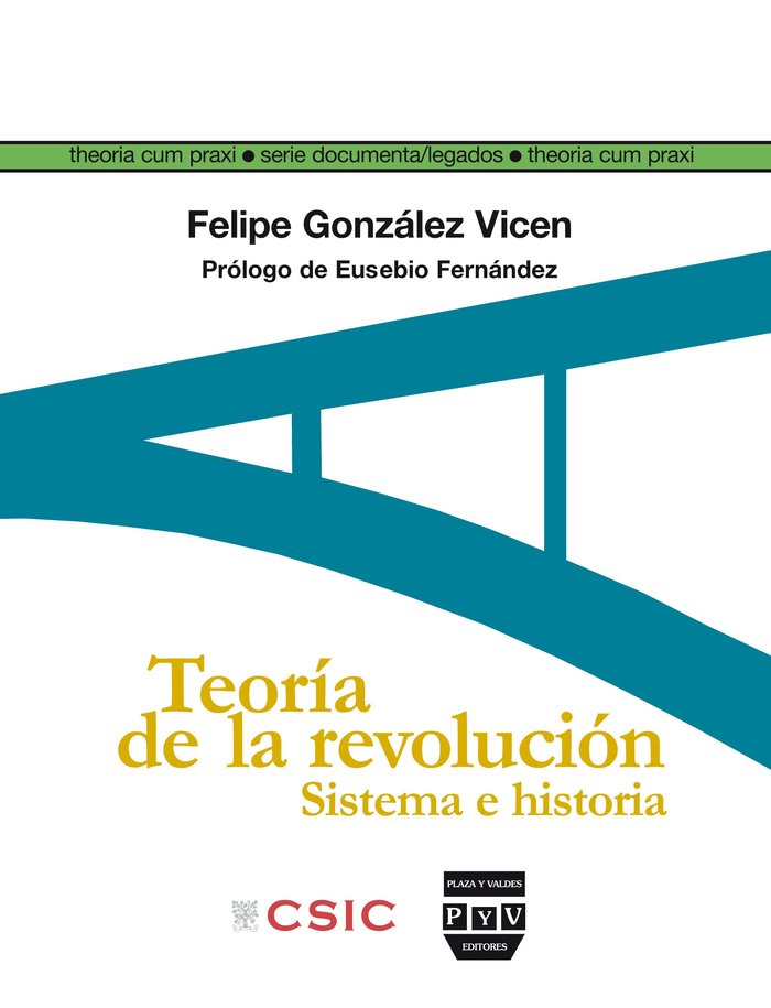 TEORÍA DE LA REVOLUCIÓN, de Gonzalez Vicén, Felipe | portada del libro