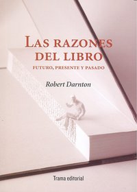 Las razones del libro, de Darnton | portada del libro