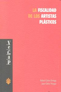 La fiscalidad de los artistas plásticos, de Calvo Ortega | portada del libro