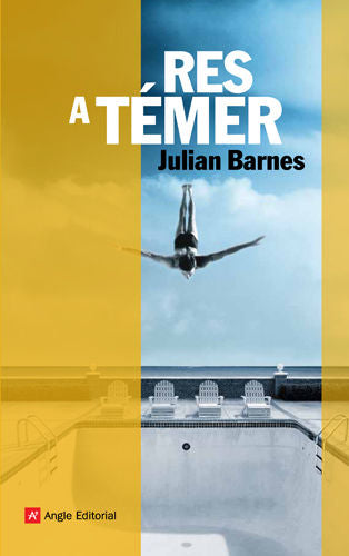Res a témer, de Barnes, Julian | portada del libro