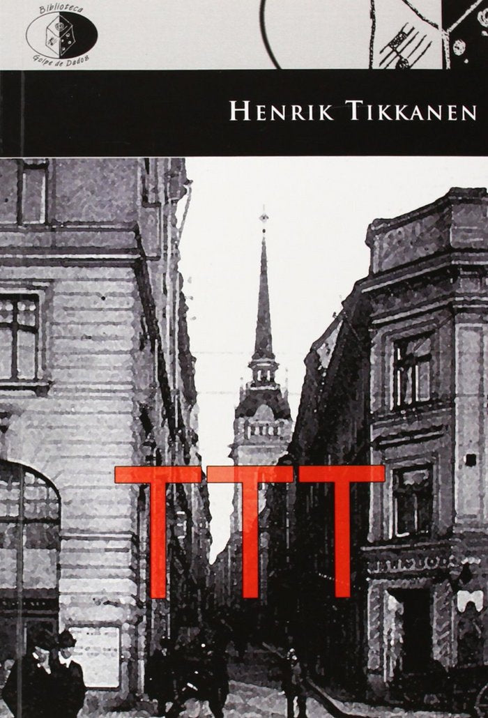TTT, de TIKKANEN | portada del libro