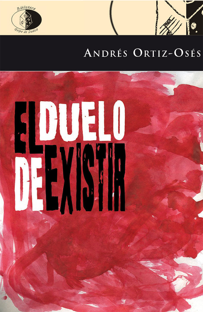 DUELO DE EXISTIR, EL, de ORTIZ-OSéS | portada del libro