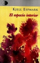 ESPACIO INTERIOR, EL, de ERIK ESPMARK, KJELL | portada del libro
