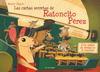 Las cartas secretas del ratoncito Pérez, de Ubach Dorca, Mercè | portada del libro
