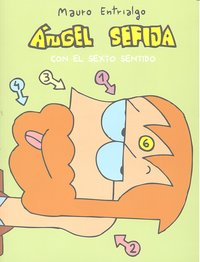 ÁNGEL SEFIJA CON EL SEXTO SENTIDO, de ENTRIALGO, MAURO | portada del libro