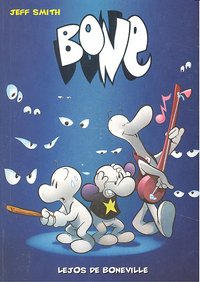 Bone 1. Lejos de Boneville (bolsillo), de Smith, Jeff | portada del libro