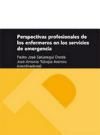 Perspectivas profesionales de los enfermeros en los servicios de emergencia, de Satustegui Dorda | portada del libro