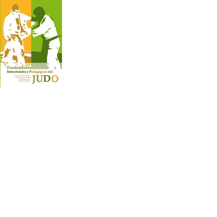 Fundamentos estructurales y pedagógicos del Judo, de Amador Ramírez | portada del libro