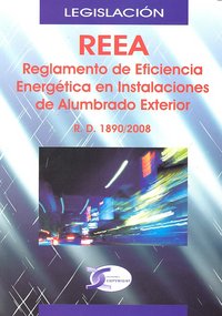 REEA REGLAMENTO EFICIENCIA ENERGETICA INSTALACIONES ALUMBRAD, de AA.VV. | portada del libro