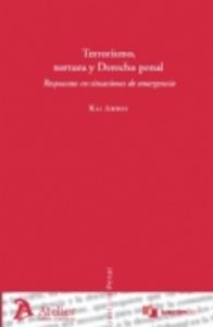 Terrorismo, tortura y derecho penal. Respuestas en situaciones de emergencia., de Ambos, Kai | portada del libro