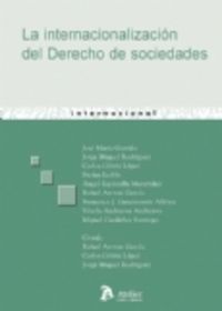 Internacionalizacion del derecho de sociedades, la., de Arenas Garcia, Rafael | portada del libro