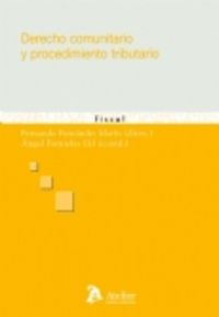 Derecho comunitario y procedimiento tributario., de Fernandez Marin, Fernando | portada del libro