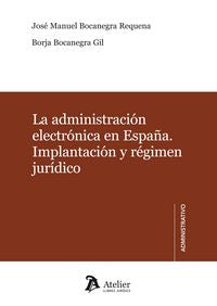 Administración electrónica en España., de Bocanegra Requena, José Manuel | portada del libro