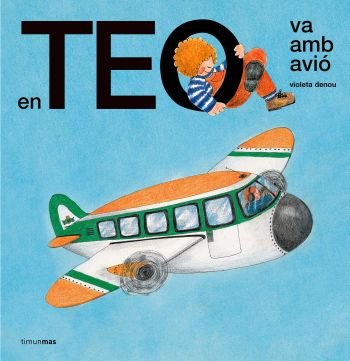 En Teo va amb avió, de Denou, Violeta | portada del libro