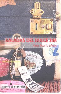BALADAS DEL DULCE JIM, de ANA MARíA MOIX | portada del libro