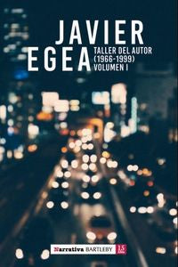 Taller del autor (1966-1999), de JAVIER EGEA | portada del libro