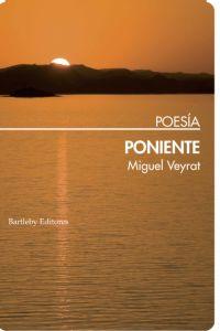PONIENTE, de VEYRAT,MIGUEL | portada del libro