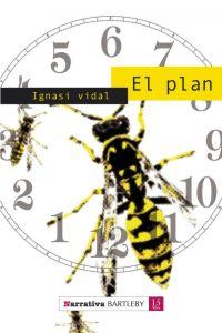 EL PLAN, de VIDAL IGNASI | portada del libro