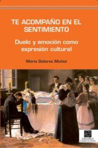 Te acompaño en el sentimiento, de Muñoz, María Dolores | portada del libro