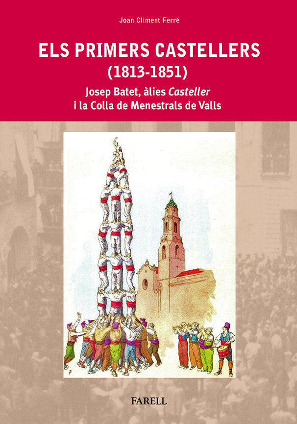 ELS PRIMERS CASTELLERS (1813-1851), de CLIMENT FERRE, JOAN | portada del libro