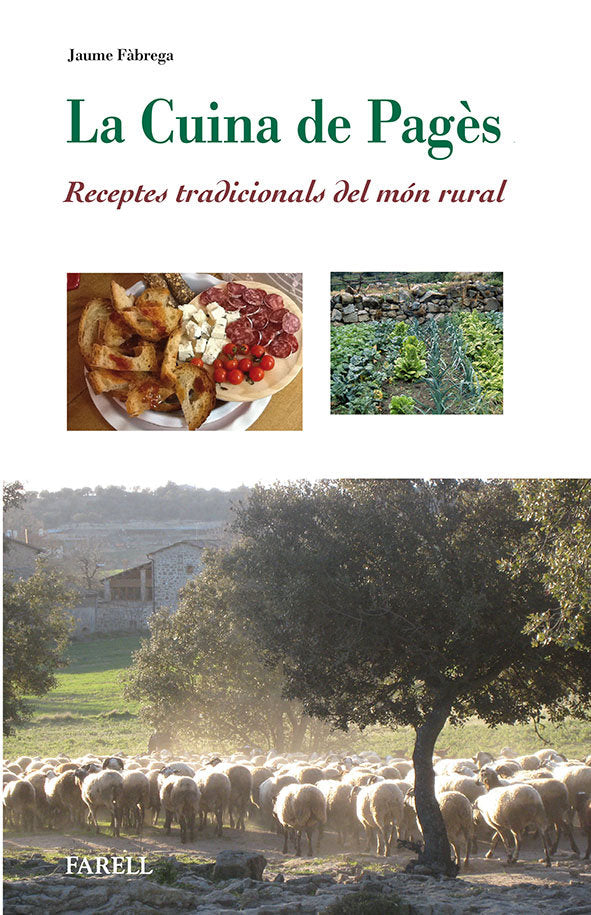 La cuina de pages. Receptes tradicionals del mon rural, de Fabrega, Jaume | portada del libro