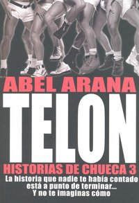 Telón - Historias de Chueca 3, de Arana, Abel | portada del libro