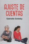 Ajuste de cuentas, de Goldsby, Gabrielle | portada del libro